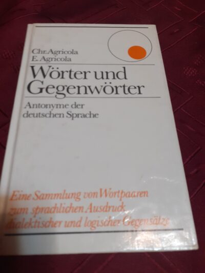 Wörter und Gegenwörter