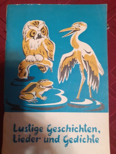 Lustige Geschichten, Lieder und Gedichte