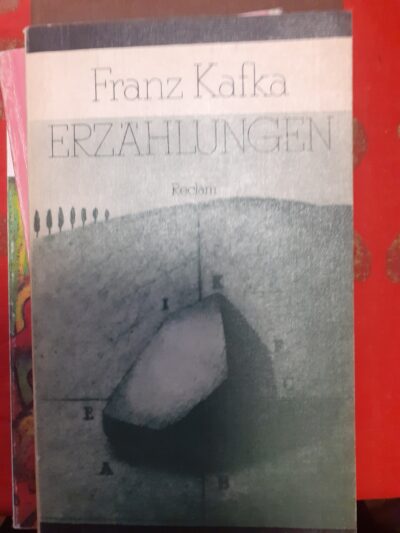 Erzählungen- Franz Kafka