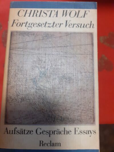 Fortgesetzter Vesuch- Christa Wolf, Reclam