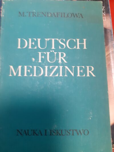 Deutsch für Mediziner- M. Trendafilova