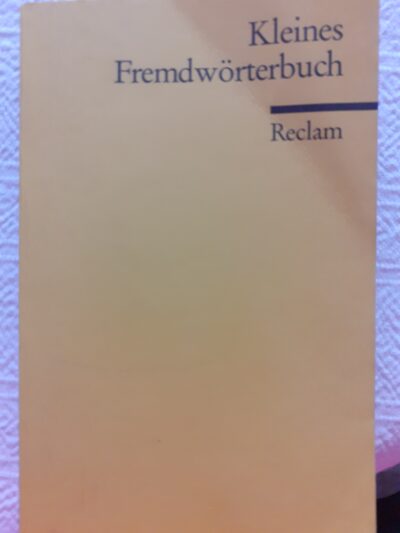 Kleines Fremdwörterbuch- Reclam