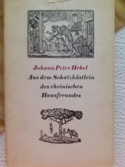 Aus dem Schatzkästlein des rheinischen Hausfreundes- Hebel
